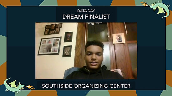 Data Day 2021 - Southside Organizing Center - Data Dream Finalist
